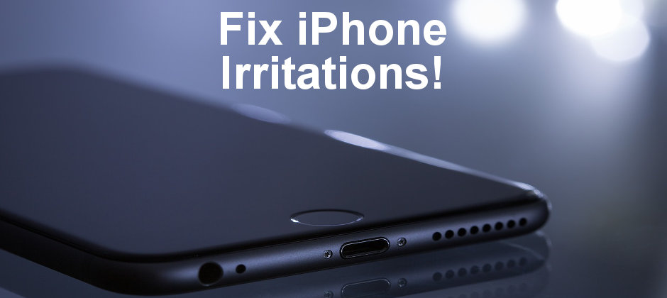 The iPhone is a great phone, but is it perfect? There are some annoyances that sometimes get on our nerves, but these tweaks will fix them.