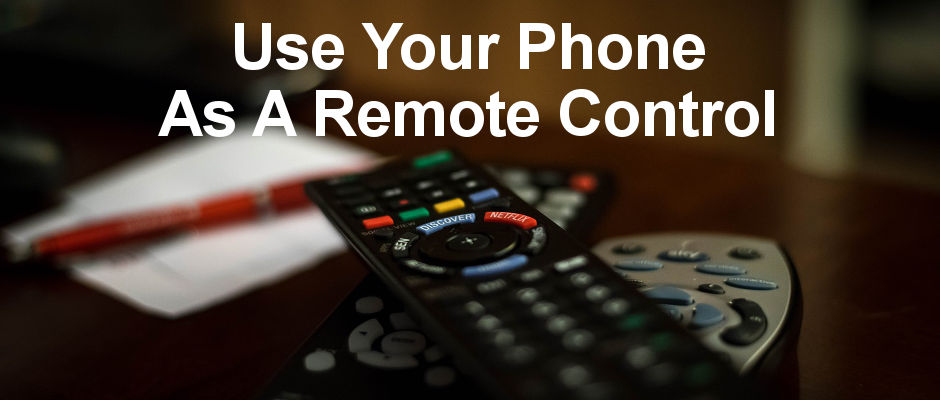 How to use your Android phone as a remote control for everything in your home - TVs, set top boxes, hi-fi and more