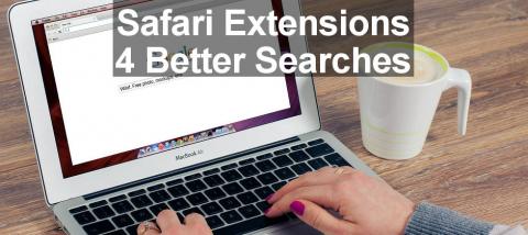 Search the web better and smarter by adding special search extensions to Safari on the Apple Mac