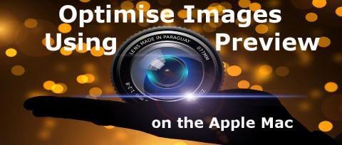 Optimise images for social networks, websites and blogs using the Preview app on the Apple Mac