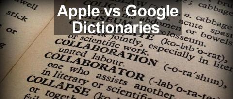 Which is best Google Dictionary for Chrome browser or Apple Dictionary for Safari? Both are handy for looking up definitions of words on web pages