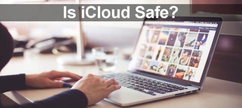 Millions of people store their most precious files in Apple iCloud, but are they safe and secure? How much can you trust Apple?