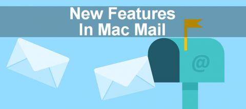 New features in the Mail app in macOS High Sierra revealed