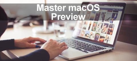 Discover little known Preview app features on the Apple Mac