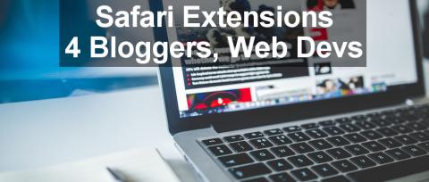 Best Safari browser extensions on the Apple Mac for web developers and bloggers. All are free and provide very useful information about sites and their visitors