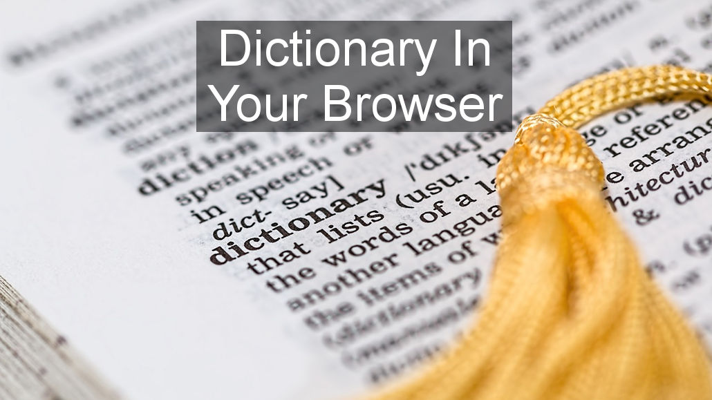 Add a dictionary to your Web browser with an extension or add-on