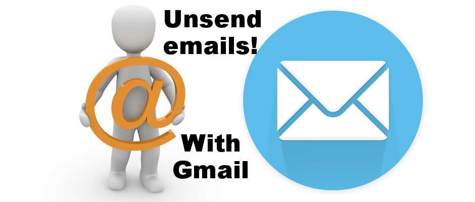 Unsend emails sent with Gmail