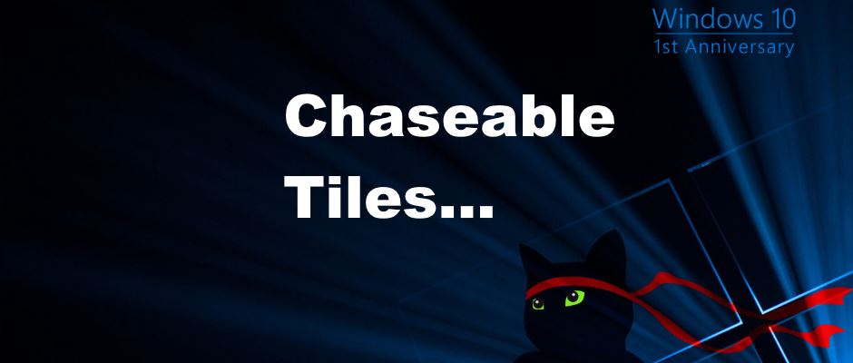 Windows 10 Ninja cat likes chaseable tiles