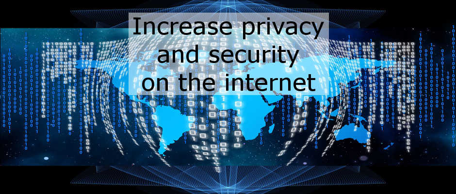 Increase your security and privacy on the internet with a proxy server