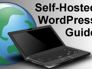 Self-hosted WordPress guide - everything you need to know to build your own WordPress website. A complete course