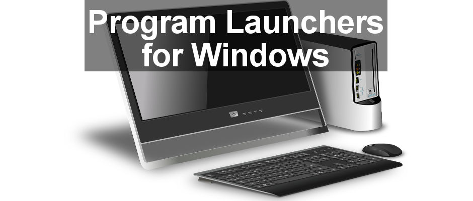 Program launchers for Windows can replace the Start menu with a tool that is faster, easier or simply looks better. Here are three free program launchers that offer something for everyone.