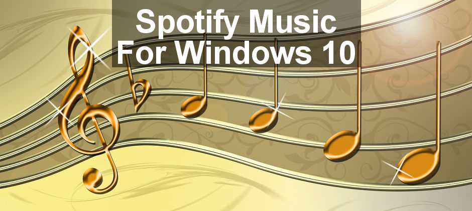The best music service is now on Windows 10 - Spotify is in Store! This free app lets you play millions of music tracks and albums with a free account or subscription.