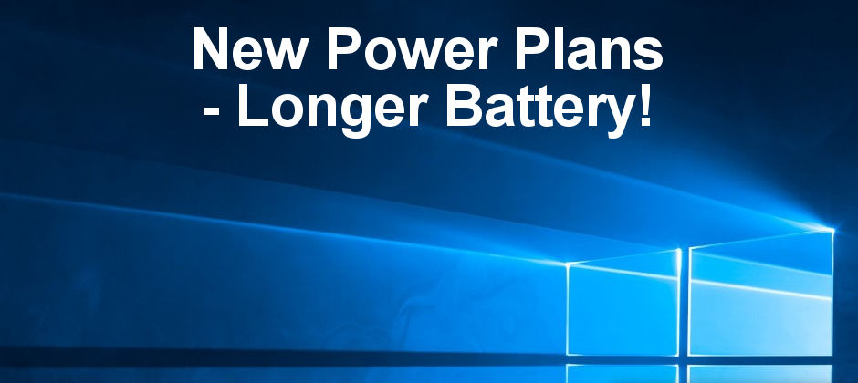 New power options in Windows 10 Fall Creator's Update make adjusting the balance between battery life and performance simpler