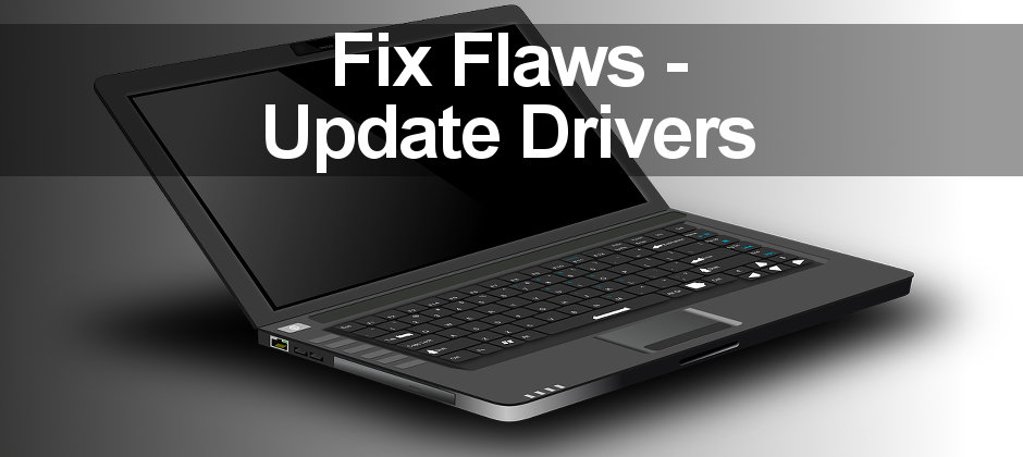 Fix security flaws and bugs in Windows by finding and installing driver updates.