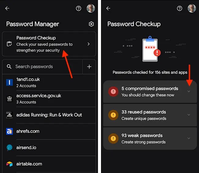 Use Password Checkup in Chrome Browser settings on a phone.